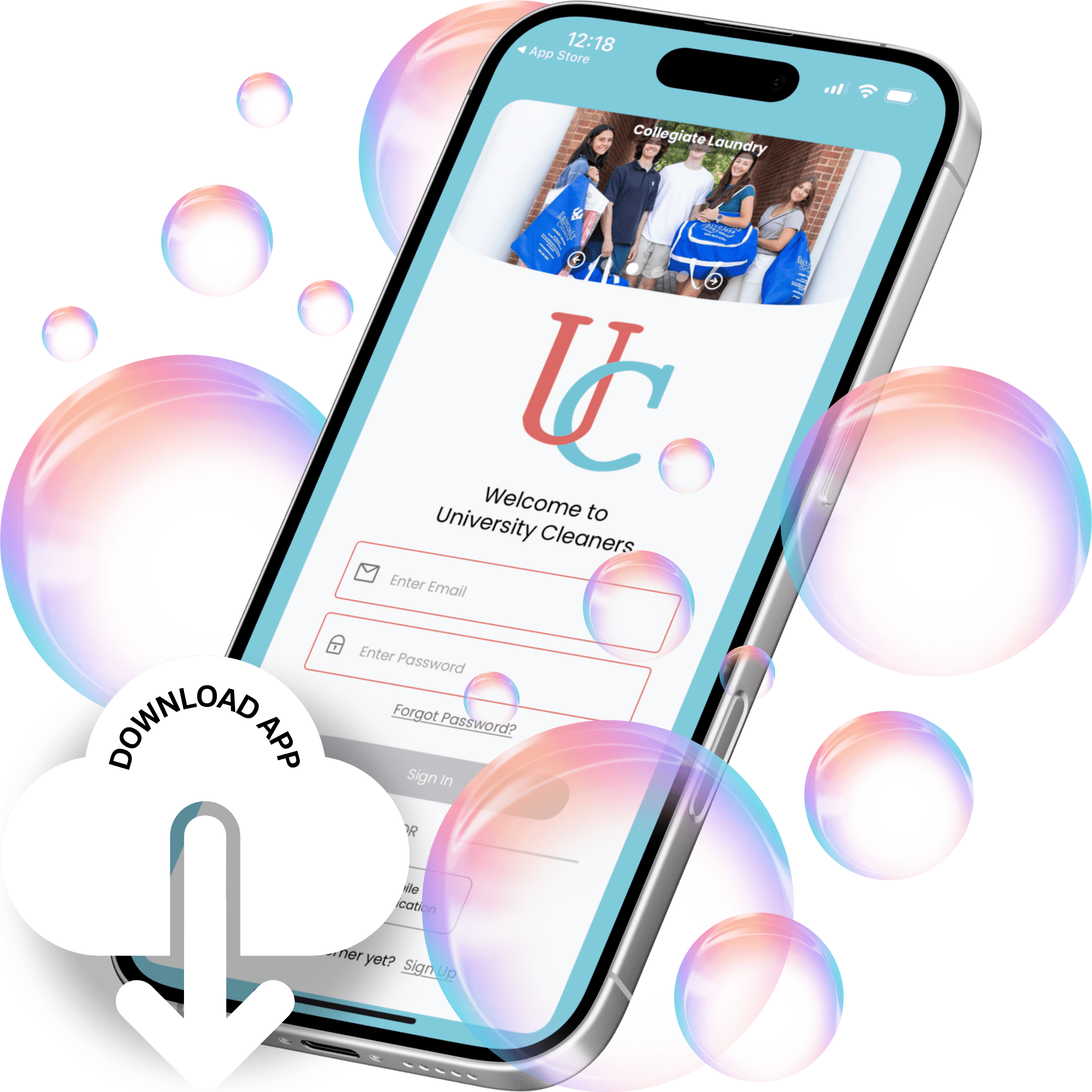 A smartphone displays the University Cleaners app sign-in screen, surrounded by colorful bubbles and a "Download App" icon with a downward arrow.